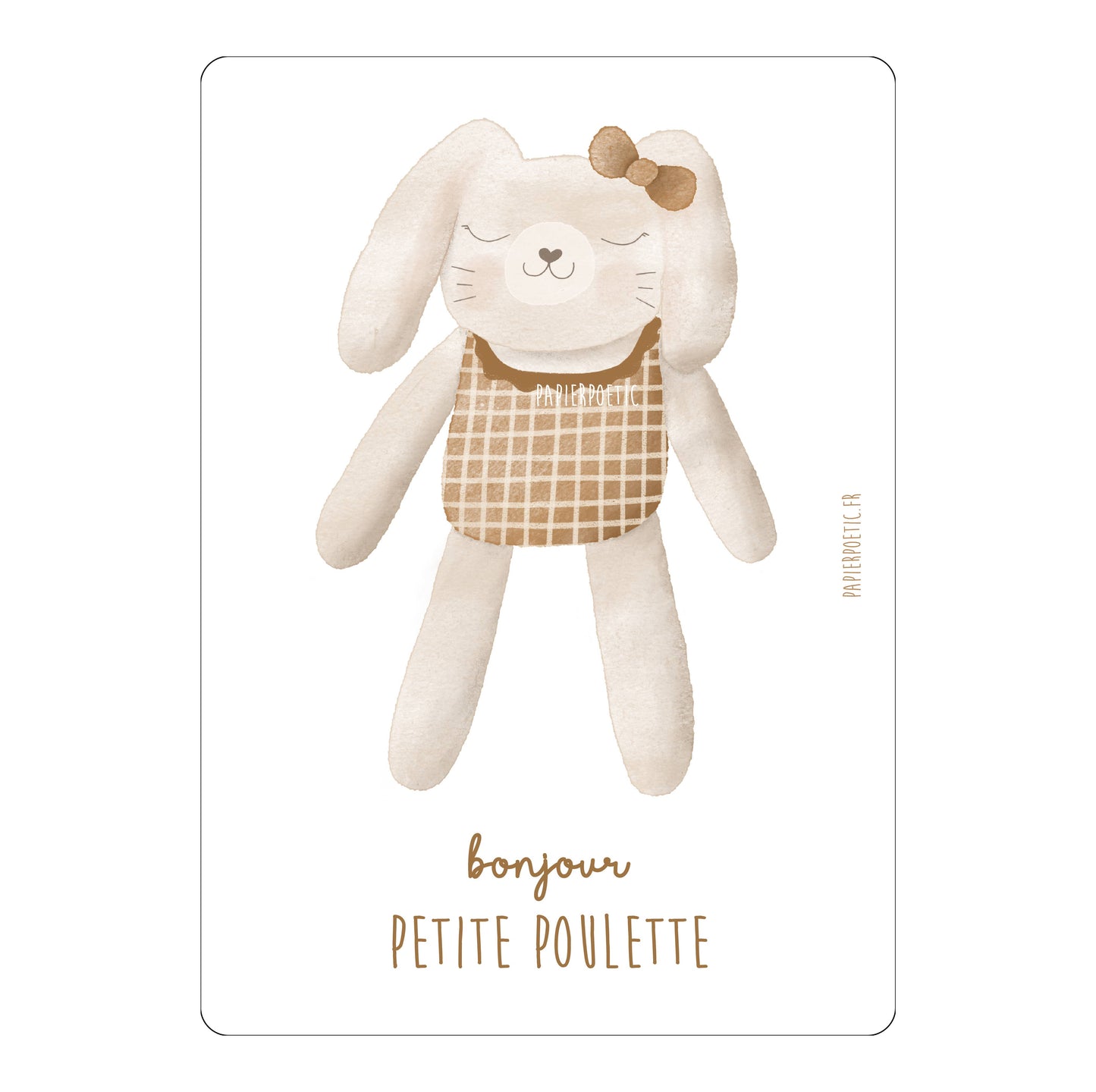 Carte Bonjour Petite Poulette ♥ Cadeau naissance - Papier Poetic