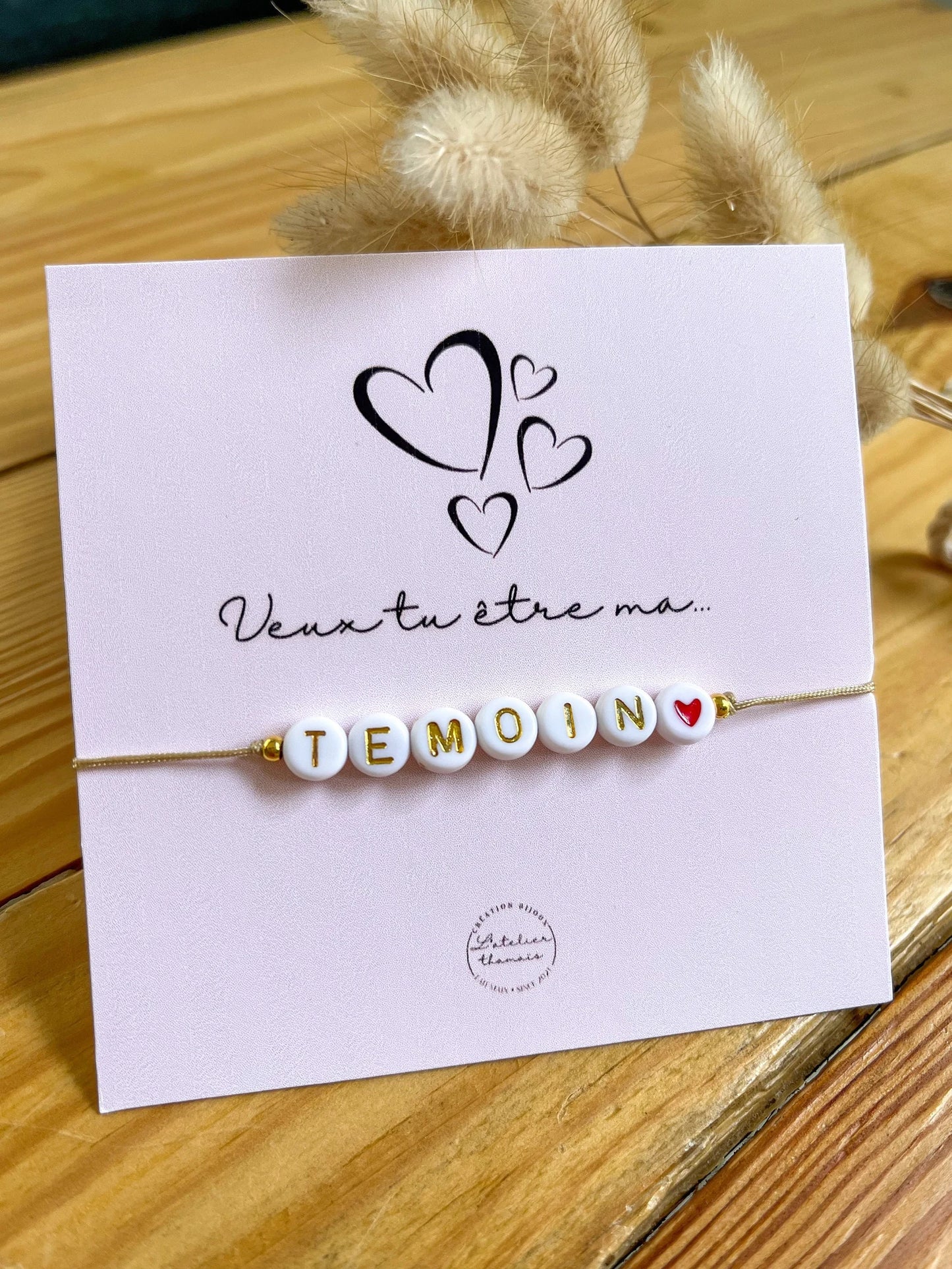 Bracelet annonce "Veux-tu être ma témoin de mariage ? "