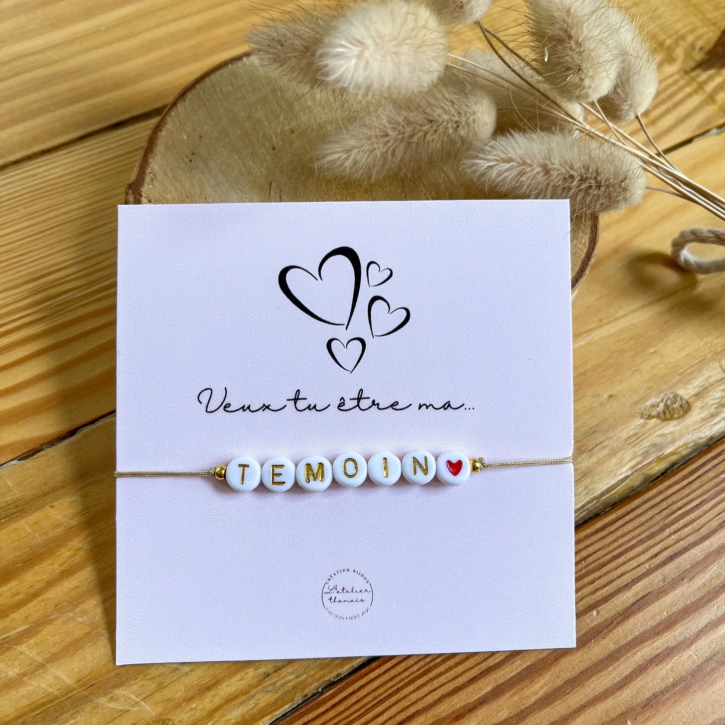 Bracelet annonce "Veux-tu être ma témoin de mariage ? "